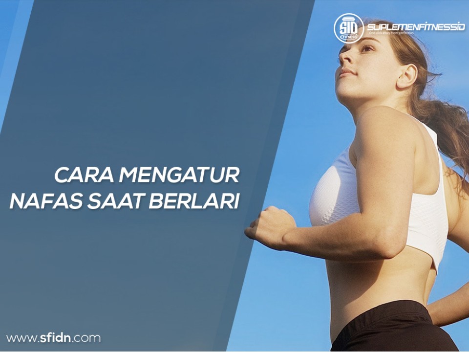 Cara mengatur nafas Supaya tidak cepat ngos ngosan saat berlari